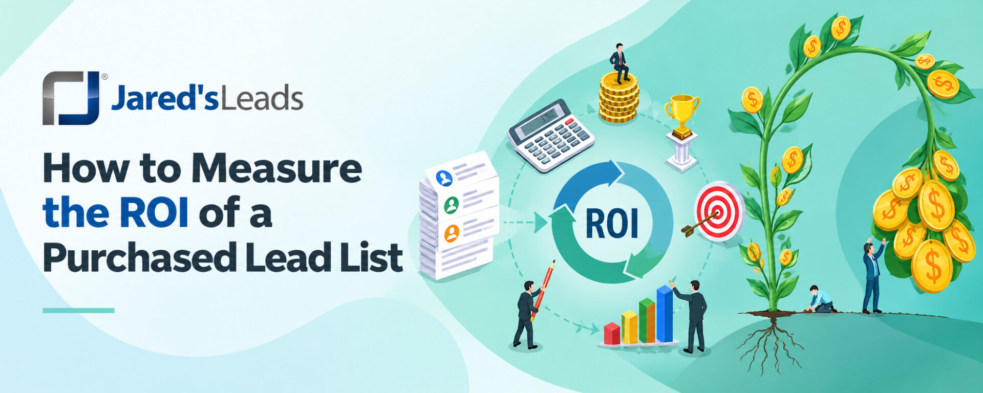 How to Measure the ROI of a Purchased Lead List